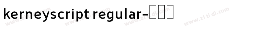 kerneyscript regular字体转换